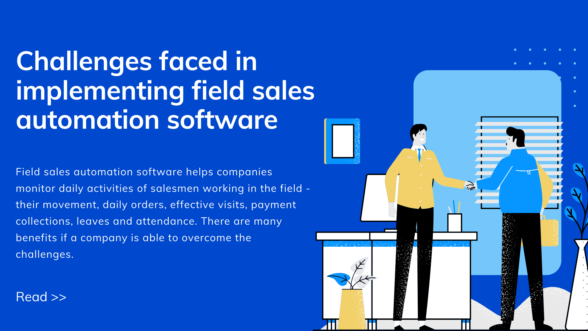 Challenges faced in implementing Field Sales Automation Software